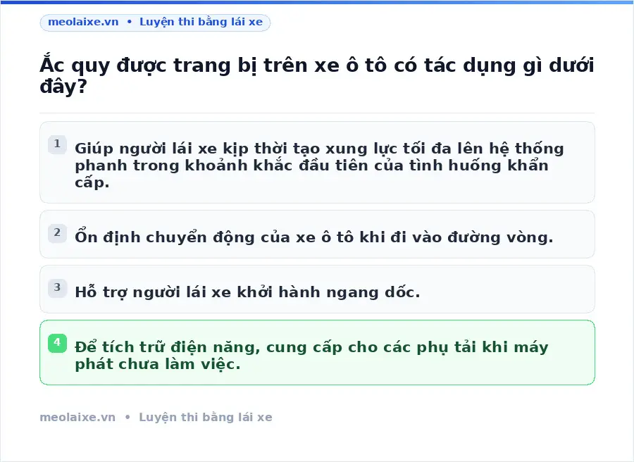 Ắc quy được trang bị trên xe ô tô có tác dụng gì dưới đây?