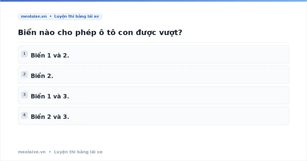 Biển nào cho phép ô tô con vượt? Giải mã luật giao thông