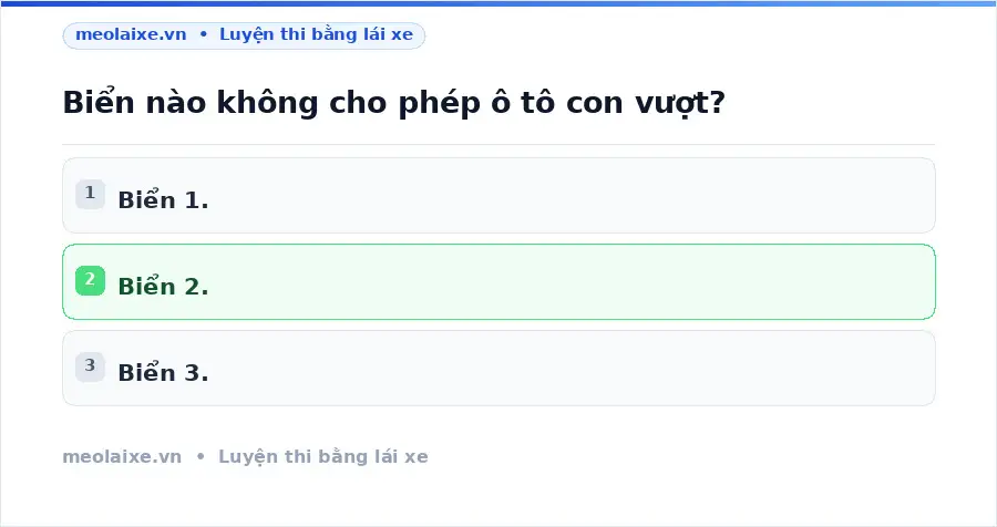 Biển nào không cho phép ô tô con vượt?