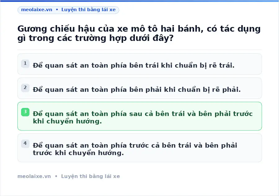 Gương chiếu hậu của xe mô tô hai bánh, có tác dụng gì trong các trường hợp dưới đây?