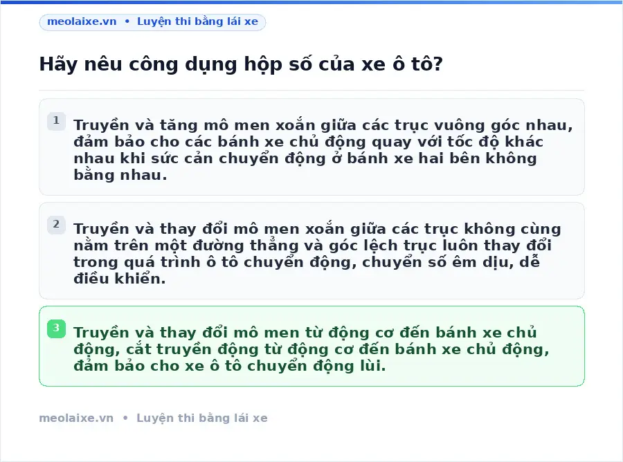 Hãy nêu công dụng hộp số của xe ô tô?