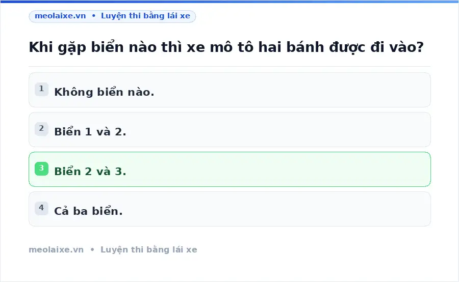 Khi gặp biển nào thì xe mô tô hai bánh được đi vào?