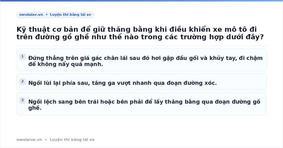 Kỹ thuật giữ thăng bằng xe mô tô trên đường gồ ghề